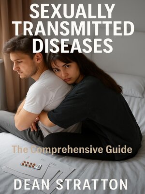 cover image of Sexually Transmitted Diseases--The Comprehensive Guide